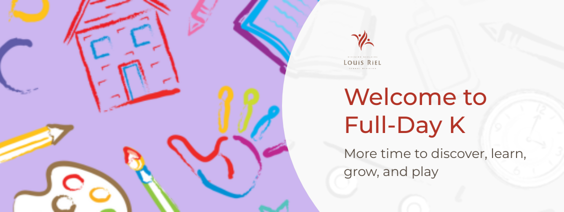 Welcome to Full-Day K More time to discover, learn, grow and play
