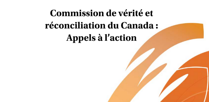 Appels à l'action : Commission de vérité et réconciliation du Canada