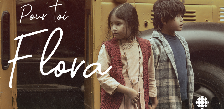 Pour toi Flora | ICI Tou.TV 