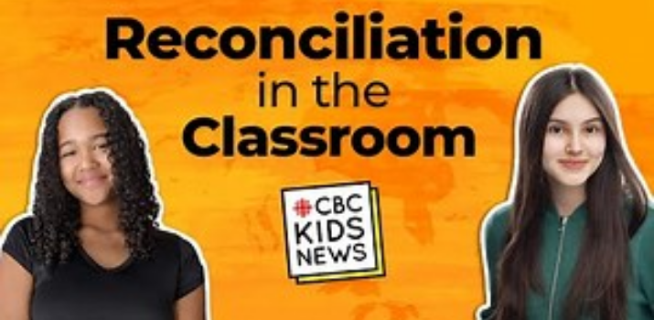 Reconciliation in the Classroom CBC Kids News 