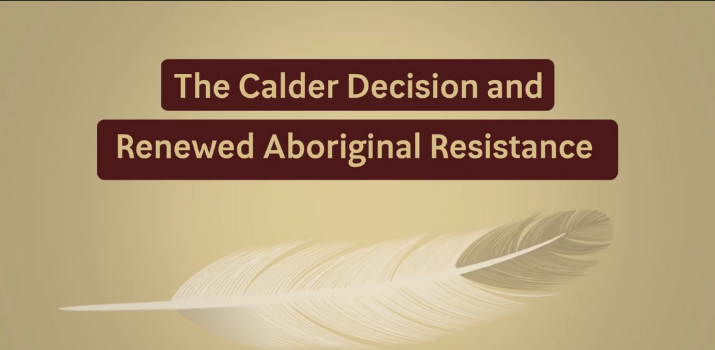 The Calder Decision and Renewed Aboriginal Resistance | YouTube