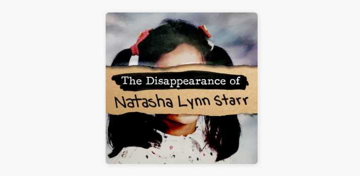 The Disappearance of Natasha Lynn Starr
