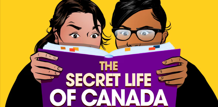 The Secret Life of Canada | CBC Listen