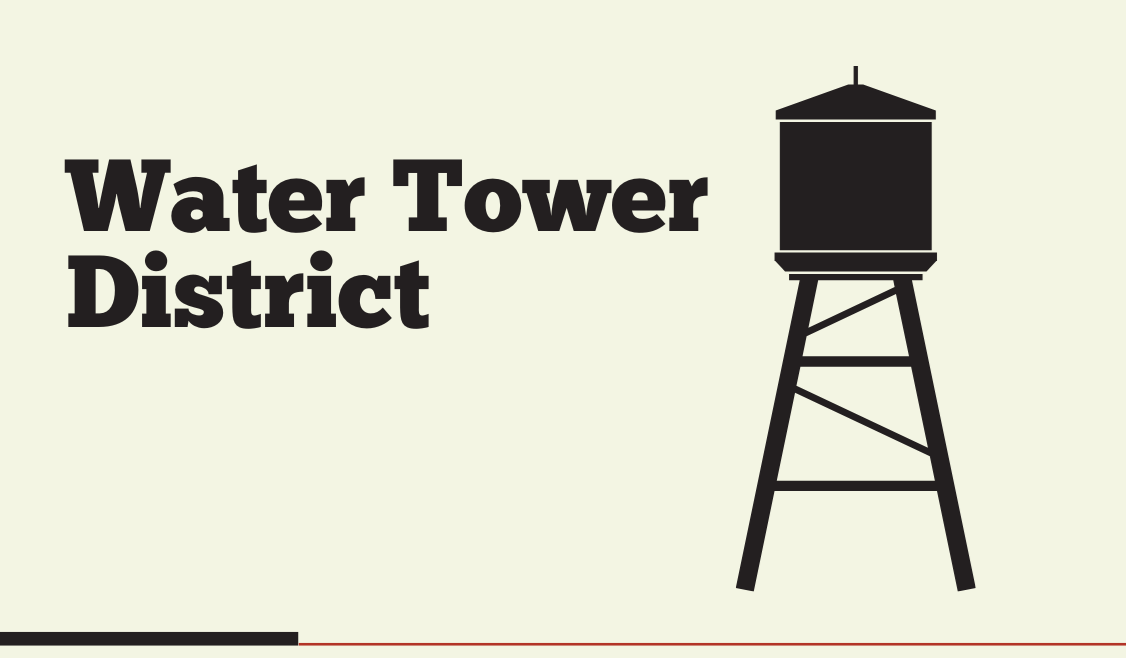 Water Tower District