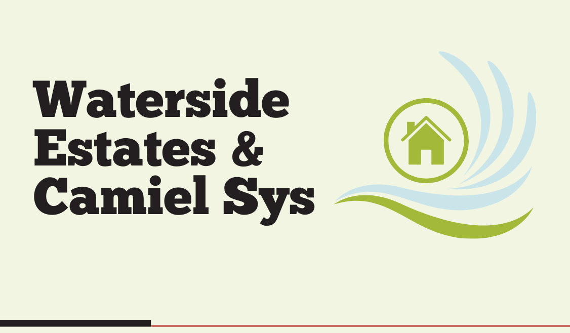 Waterside Estates & Camiel Sys