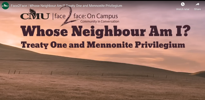 Whose Neighbour Am I? Treaty One and Mennonite Privilegium | Canadian Mennonite University