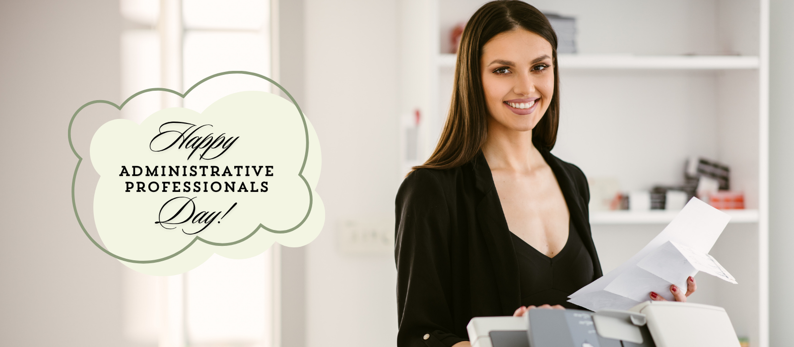 Happy Administrative Professionals Day. Woman making photocopies.