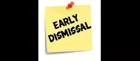 Early dismissal today (Tuesday, November 26th)