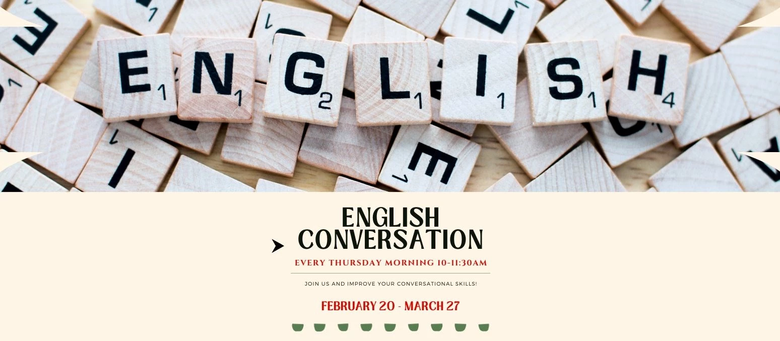 English Conversation Circle, every Thursday